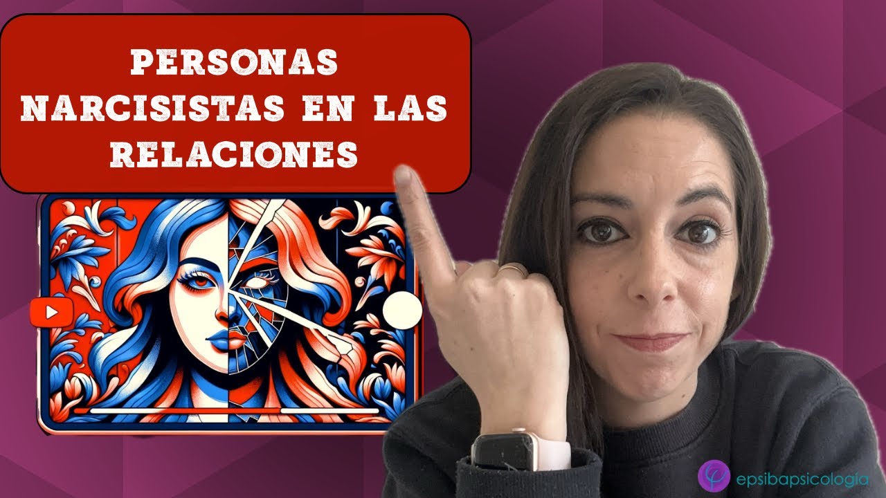 El Impacto de las Personas Narcisistas en las Relaciones