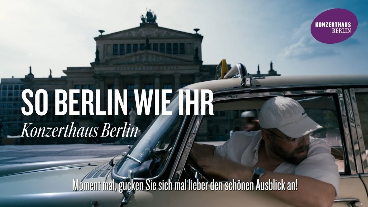 So Berlin wir ihr |  Konzerthaus Berlin