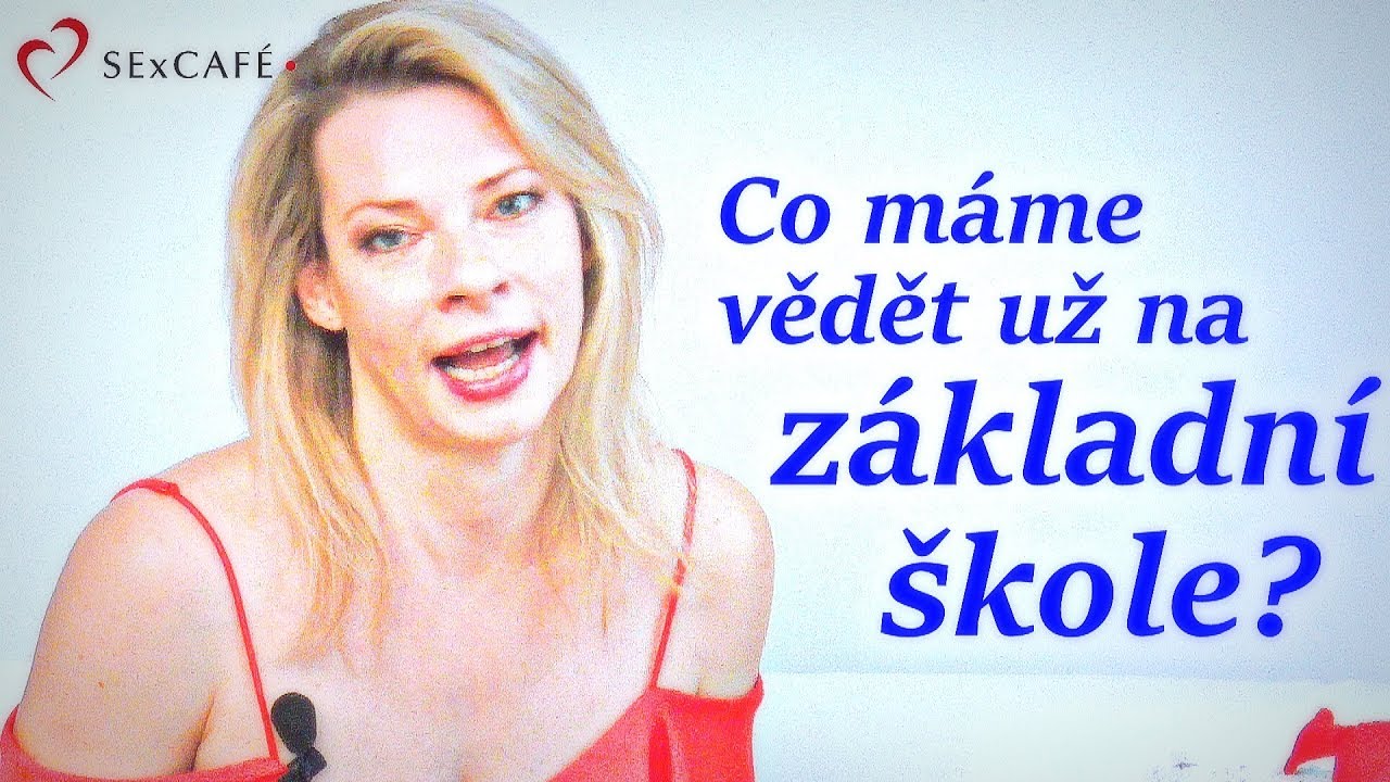 Co bychom měli vědět o sexu na základní škole? - SExCAFÉ