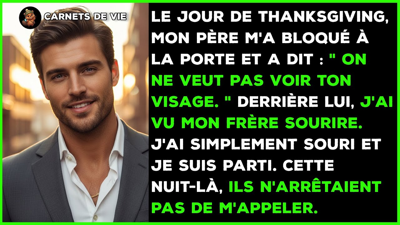 À Thanksgiving, mon père m'a barré la porte : 