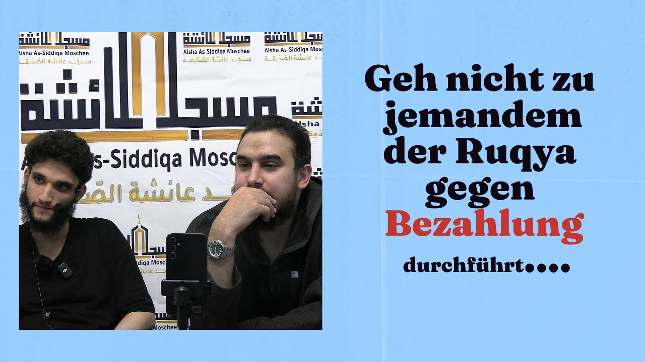 Warum verlangt der Raqi Geld für die Ruqya?!!!-Lektion 14