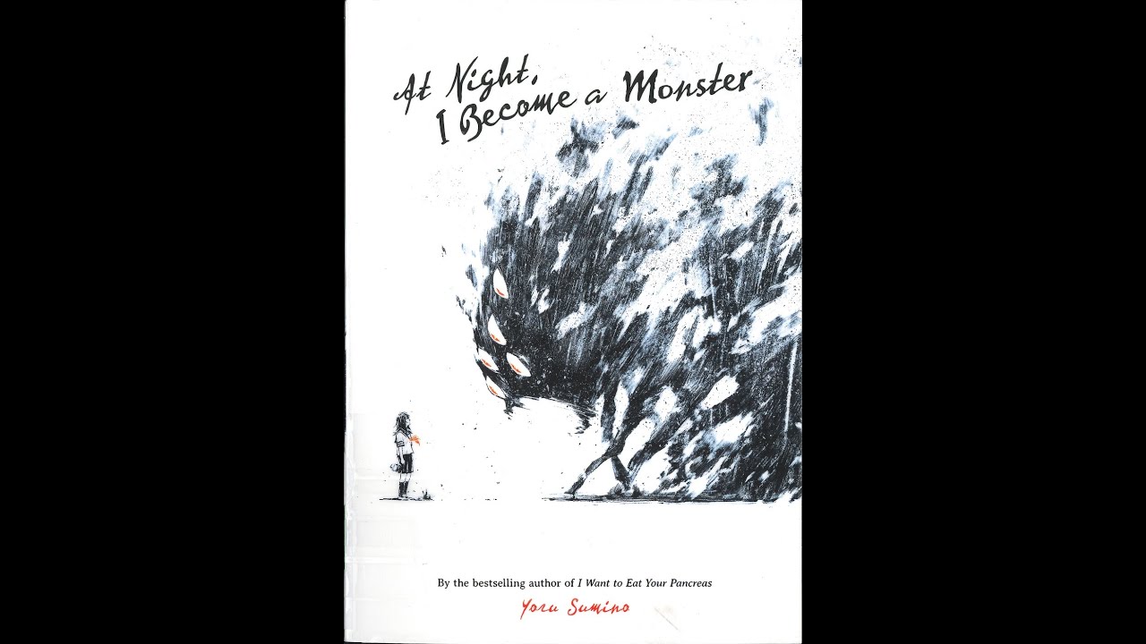 At Night, I Become a Monster, by Yoru Sumino (MPL Book Trailer 590)