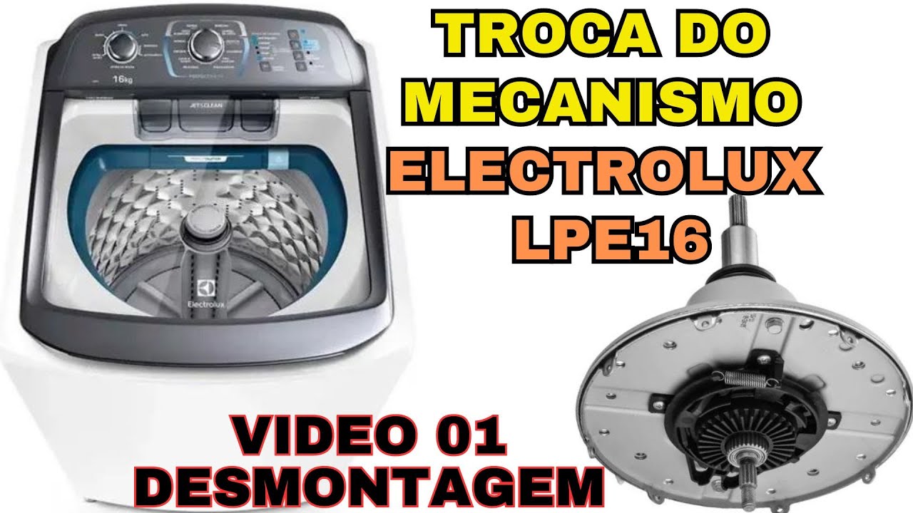 Troca do mecanismo da lavadora electrolux LPE16 modelos novos (VÍDEO 01). Desmontagem PASSO A PASSO