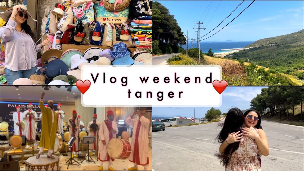 اجيييو تشوفو كيف دوزت لويكاند ديالي فطنجة 🥰Vlog weekend à tanger 😍