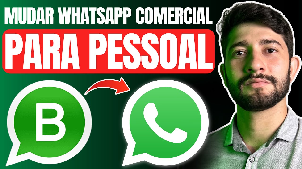 Como Mudar WhatsApp COMERCIAL para WhatsApp Pessoal (Passo a Passo)