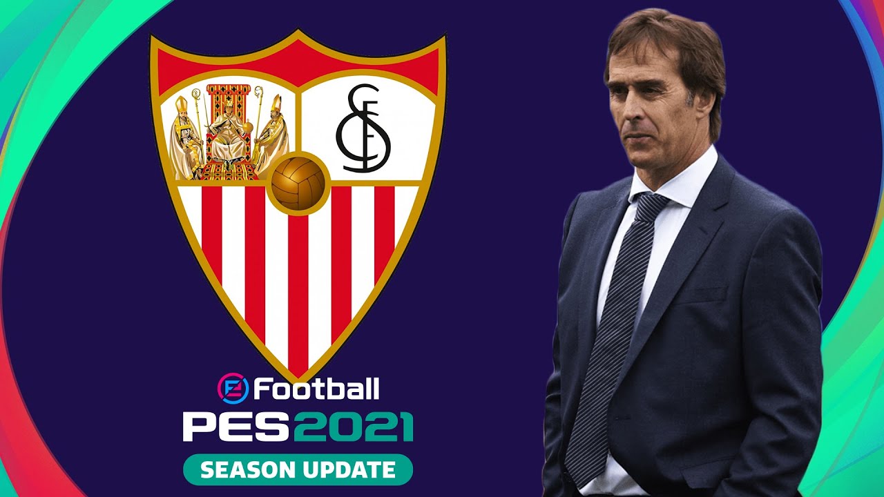 JOGUE COMO O SEVILLA DE JULEN LOPETEGUI NO PES 2021 | eFootball PES 2021