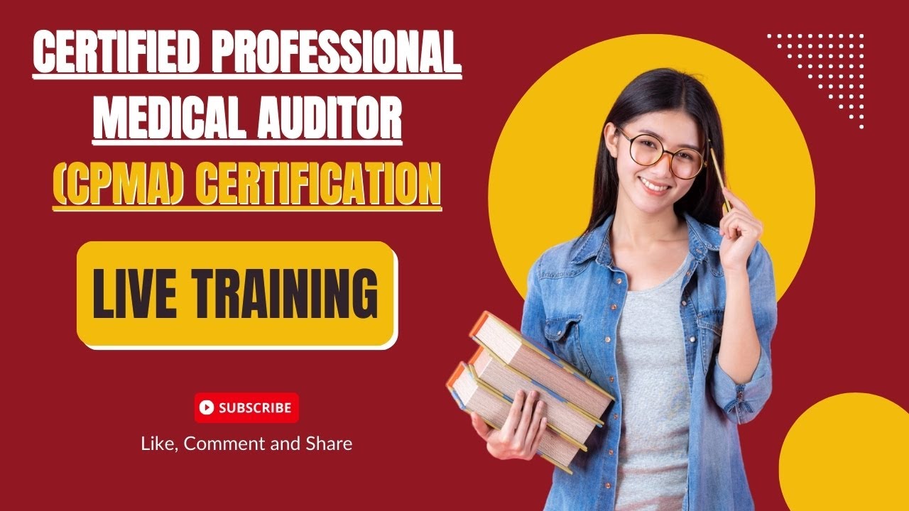 Certified Professional Medical Auditor (CPMA) Live Training