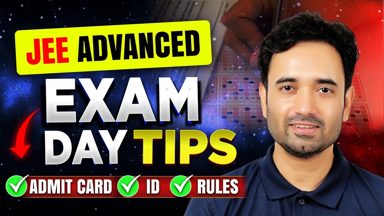 JEE ADVANCED ADMIT CARD 2025: MUST-KNOW RULES to Not Get Disqualified!