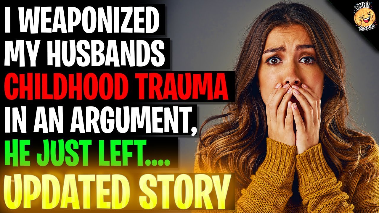 I Weaponized My Husbands Childhood Drama In An Argument r/Relationships