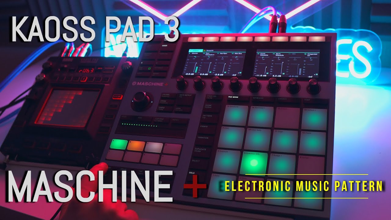 NATIVE INSTRUMENTS MASCHINE+ PLUS + KORG KAOSS PAD 3 (4K) @NativeInstruments @KorgOfficial