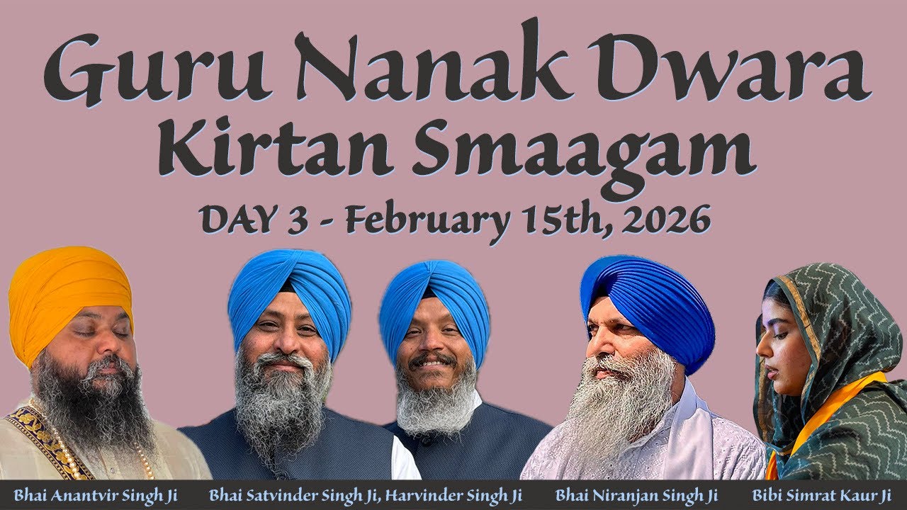 Guru Nanak Dwara Dharmic Jorh Mela & Kirtan Samagam  Day 3 Feb 15 2026