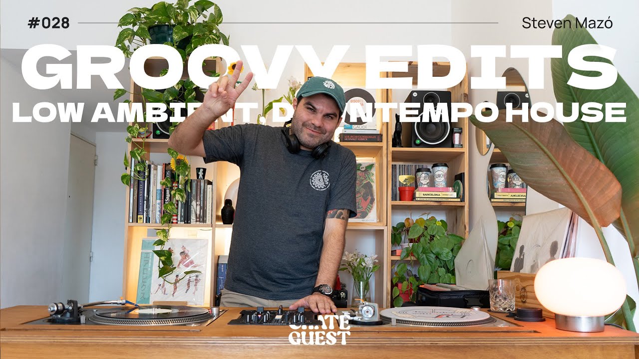 Low Ambient, Groovy Edits & Downtempo House vinyl mix - Steven Mazó
