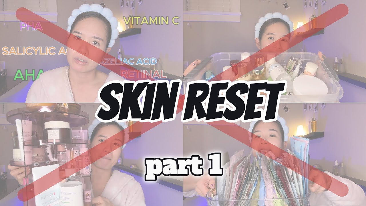 My Realistic Journey of Skin Reset - Part 1