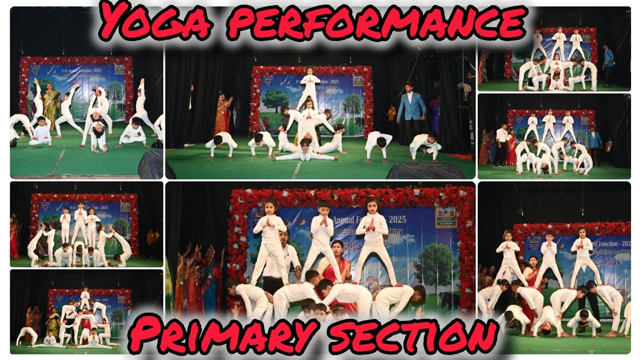 Yoga performance : Annual function: Primary section @juniorfoundationacademy 