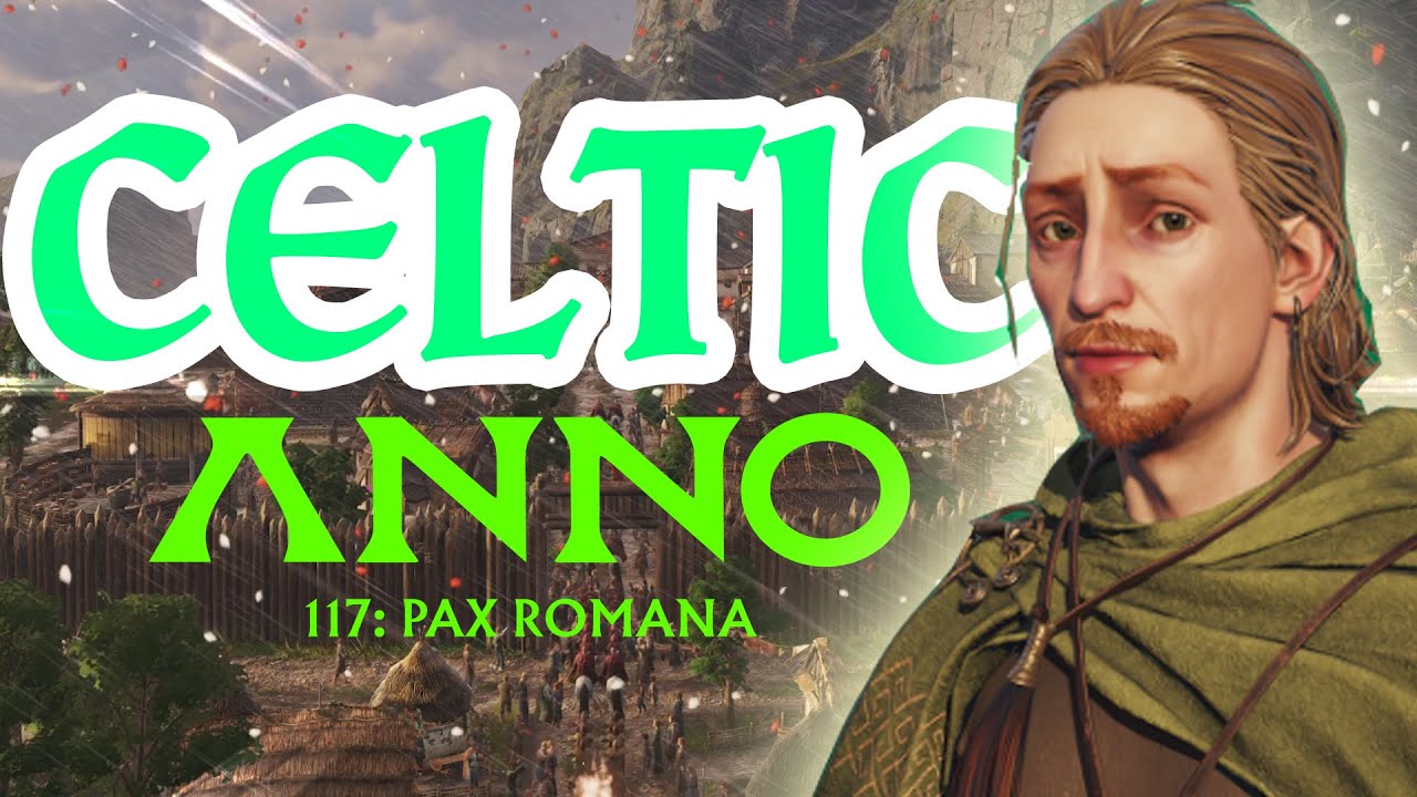 Can the CELTS Survive Against ROME in Anno 117 Pax Romana?