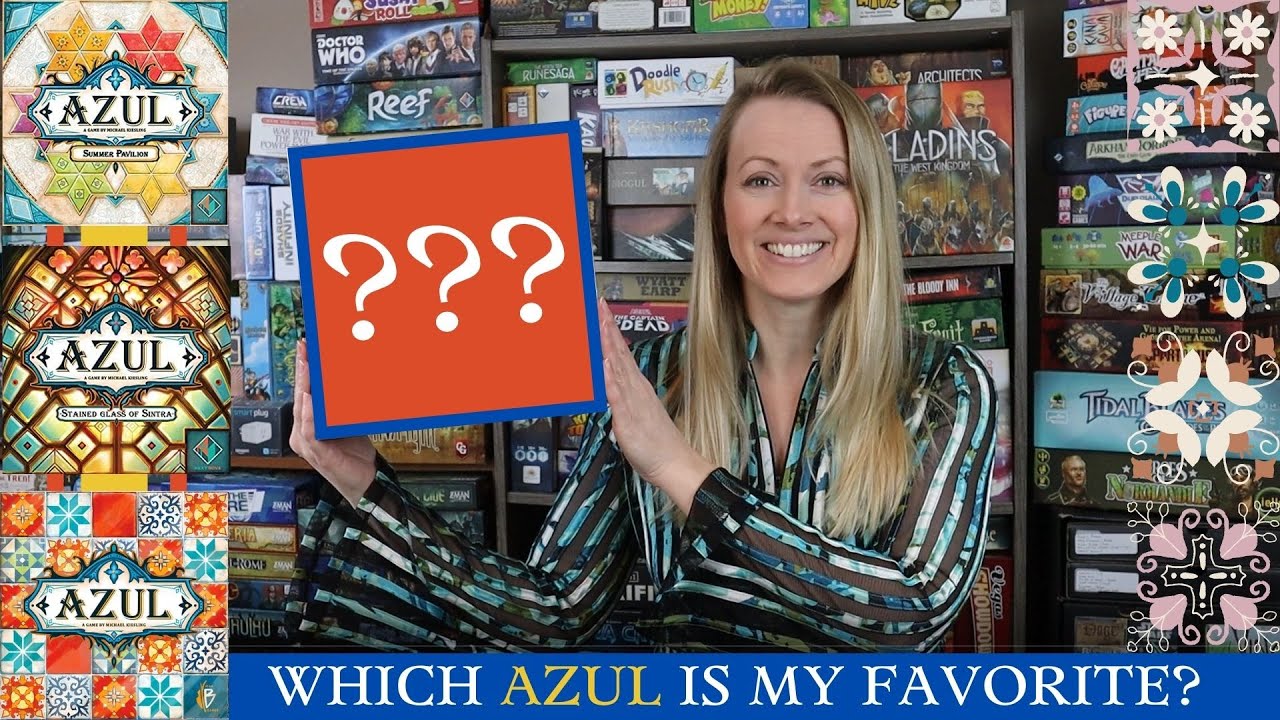 How Do I Rank AZUL?! Which One Is My Favorite: Azul, Stained Glass of Sintra, or Summer Pavilion?