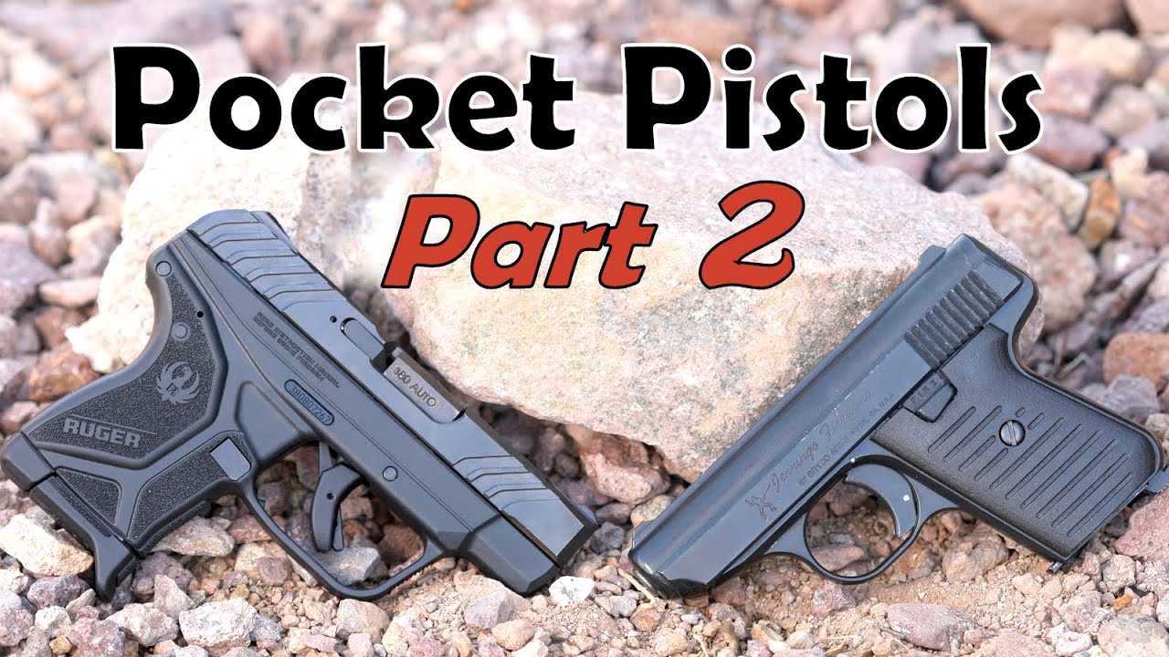 Pocket Pistols Part 2 - Four Crappy Choices - Ruger - Jennings - Lorcin - Taurus