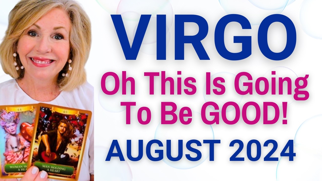 VIRGO: READY FOR MORE! | AUGUST 2024 TAROT READING