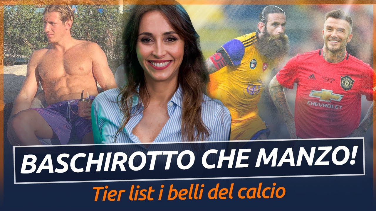 Baschirotto che manzo! - TIER LIST Belli del calcio | Fabio Caressa e Benedetta Parodi