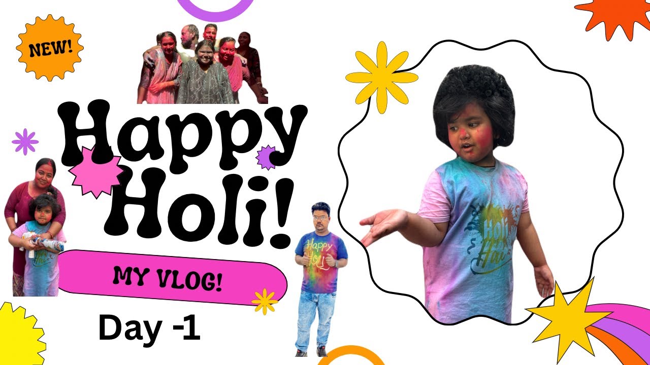 Holi Day 1 vlog #holispecial #holivlog #familyvlog #familytime #youtubechannel #youtube #ytviral 