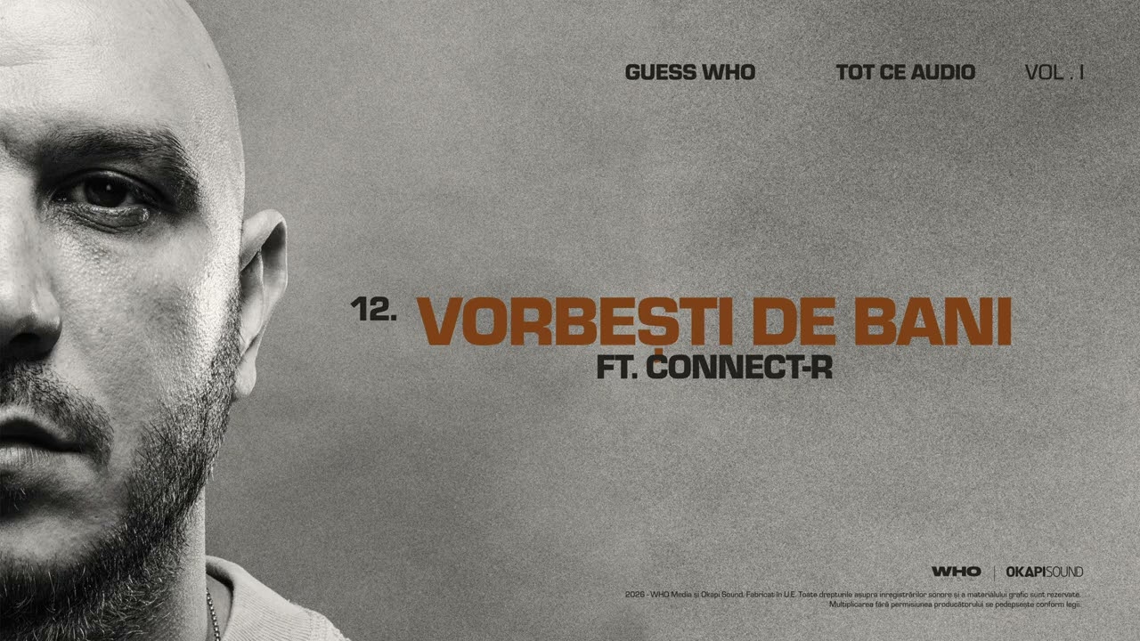 Guess Who ✘ Connect-R - Vorbesti de Bani
