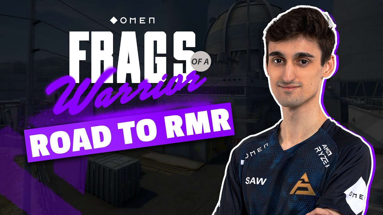 Frags of a Warrior by OMENbyHP #21: Road to RMR