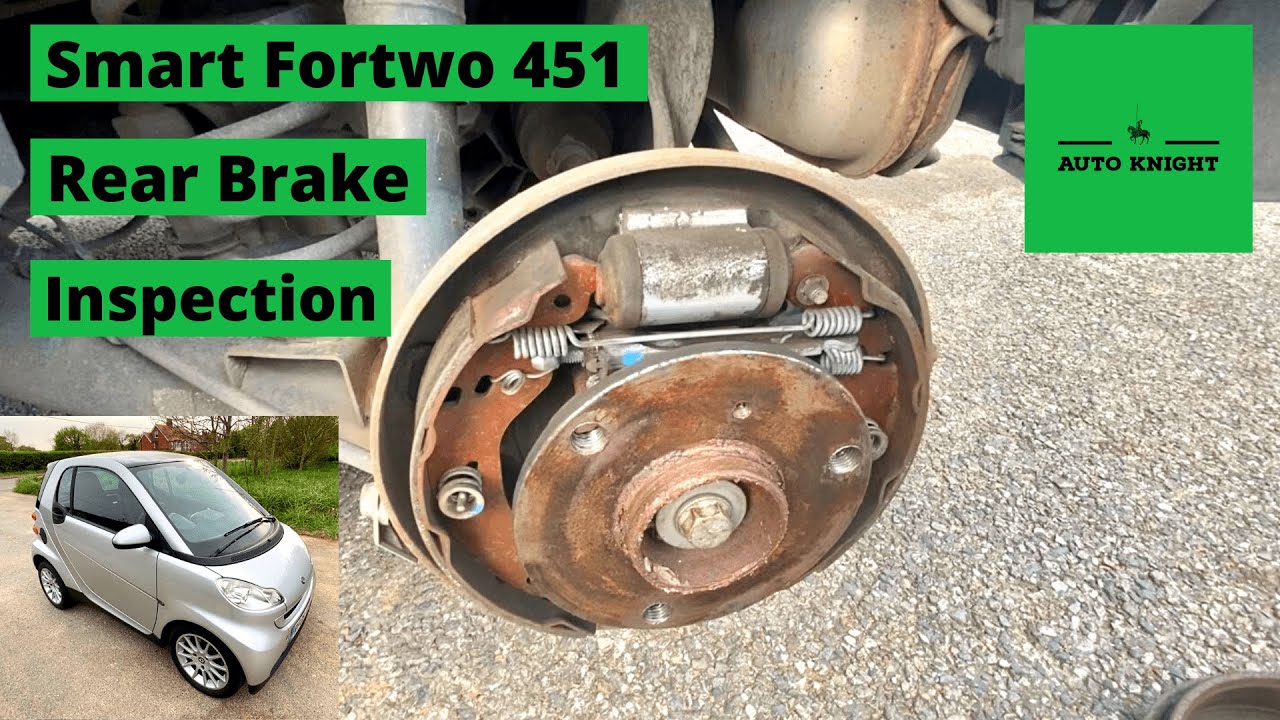 Rear Brake Inspection - Smart Fortwo 451