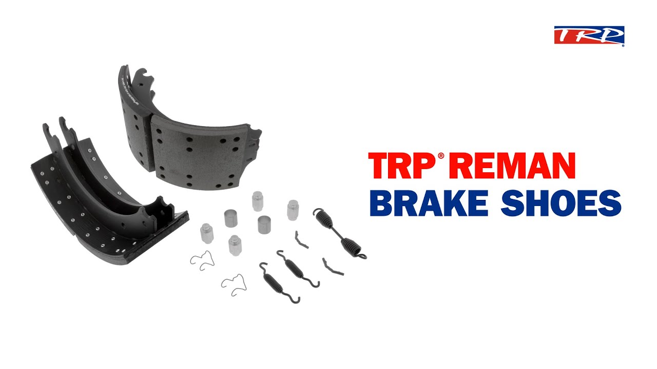 TRP Product Profiles: Reman Brake Shoes