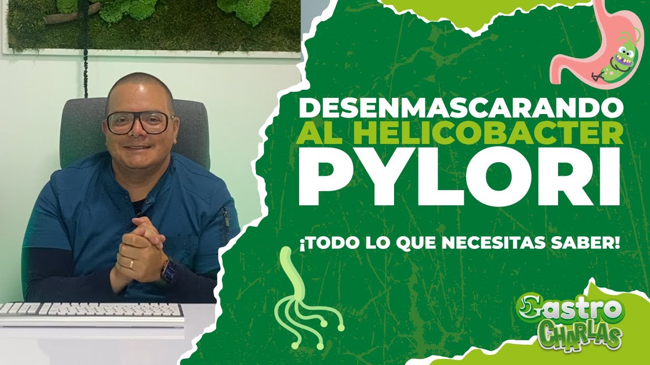 Desenmascarando al Helicobacter pylori:🪱 ¡Todo lo que necesitas saber!