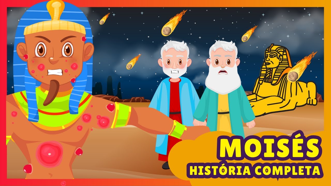 MOIS&Eacute;S E AS 10 PRAGAS NO EGITO - HIST&Oacute;RIA B&Iacute;BLICA INFANTIL COMPLETA