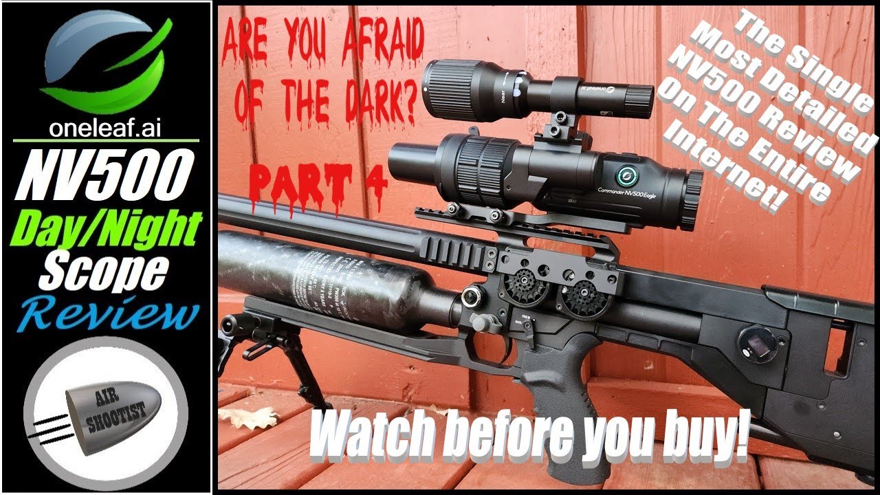 Oneleaf Commander NV500 Eagle Night Vision LRF Scope - Full Review Atop the Airmaks Krait Air Rifle!