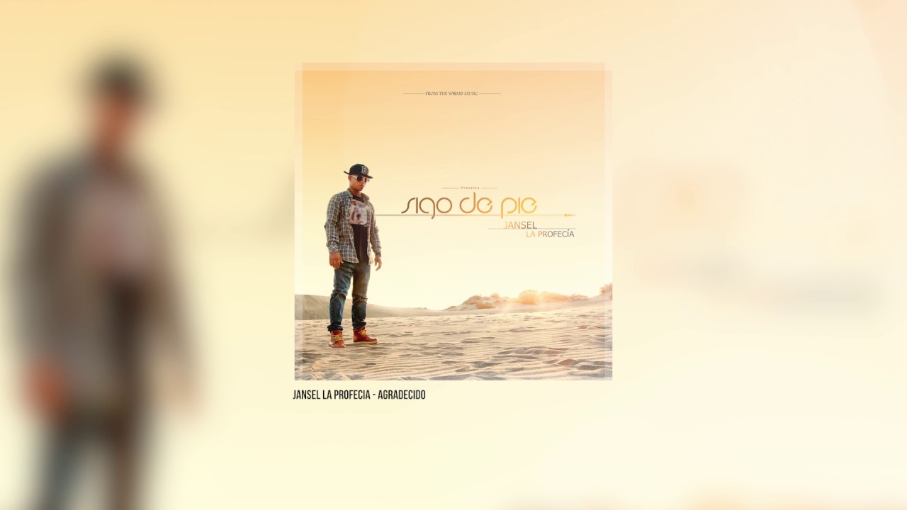 Jansel la Profecia - Agradecido