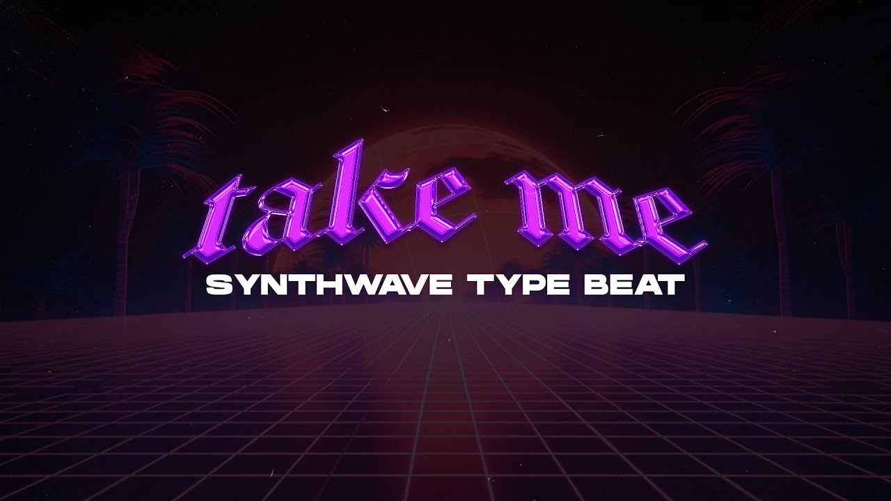 [SOLD] WHYLOVLY x WHYSPURKY x Synthwave Type Beat - TAKE ME