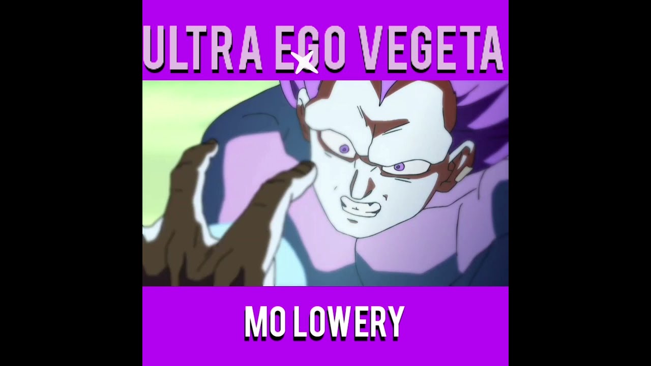 Mo Lowery :Ultra Ego Vegeta??