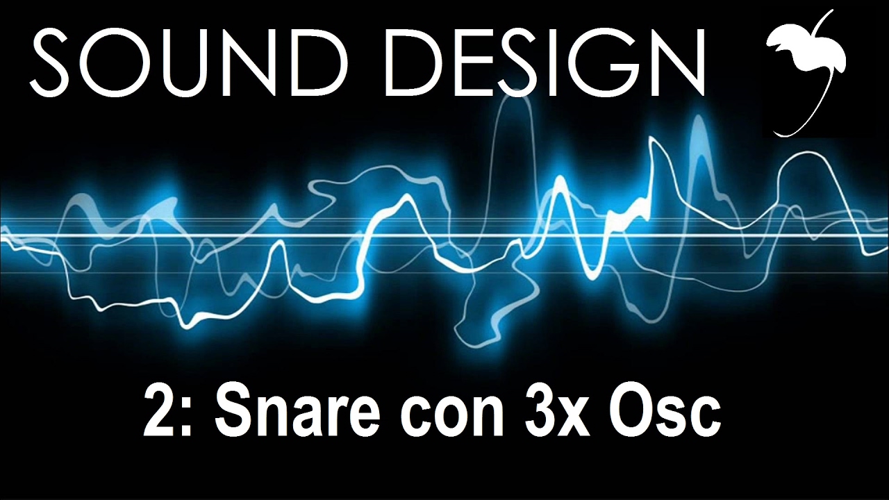 Sound Design 2: Como hacer un Snare (Con 3xosc)