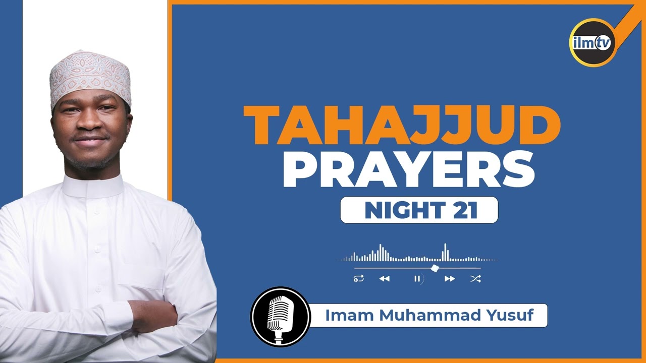 21st Tahajjud Prayer 2025\1446 | Masjid As-Salam,South C | Imam Muhammad Yusuf