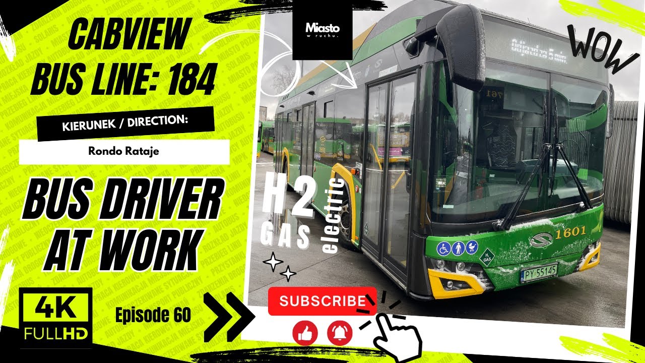 LINIA 184, NOWE ZOO - RONDO RATAJE MPK POZNAŃ SOLARIS URBINO HYDROGEN CABVIEW BUS DRIVER AT WORK ZTM