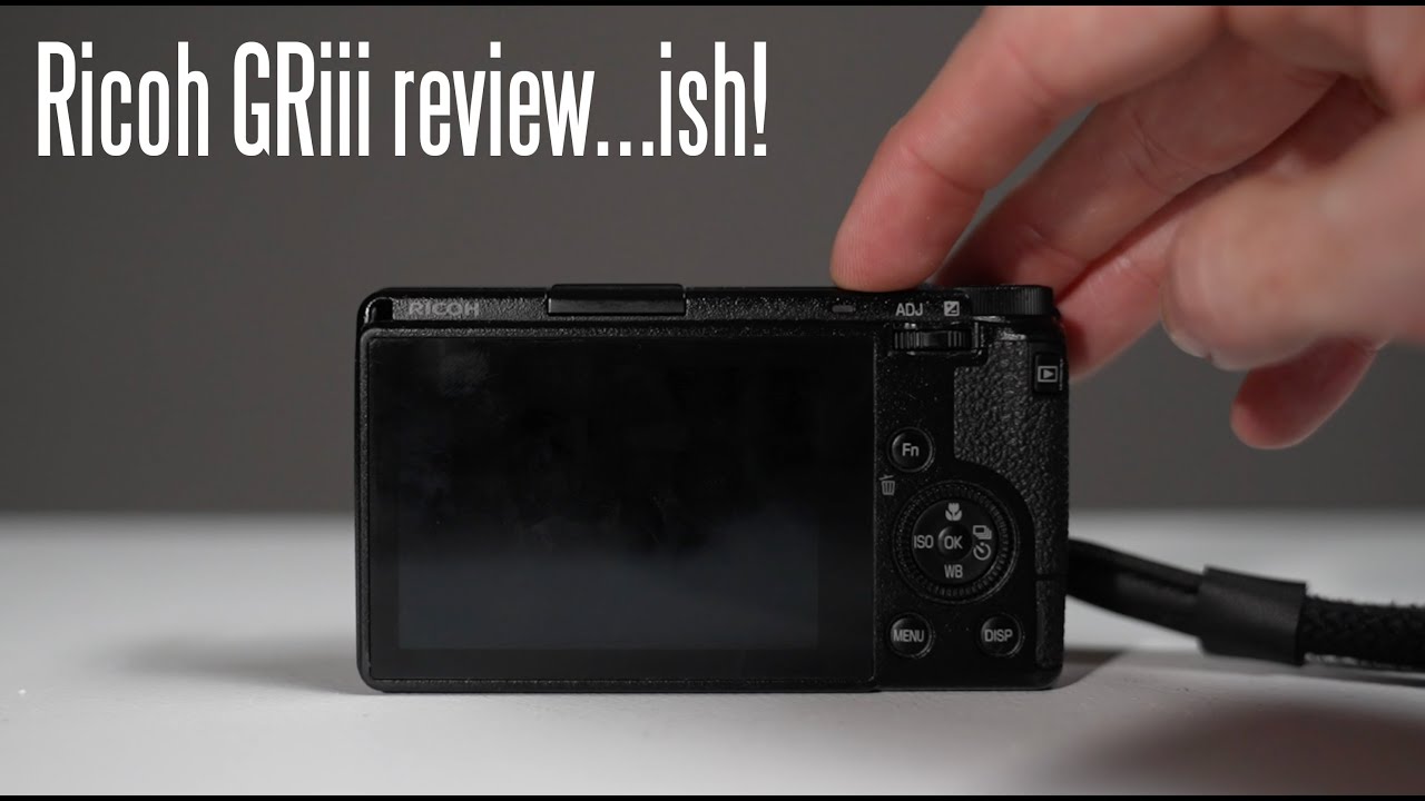 Ricoh GRiii Review...ish