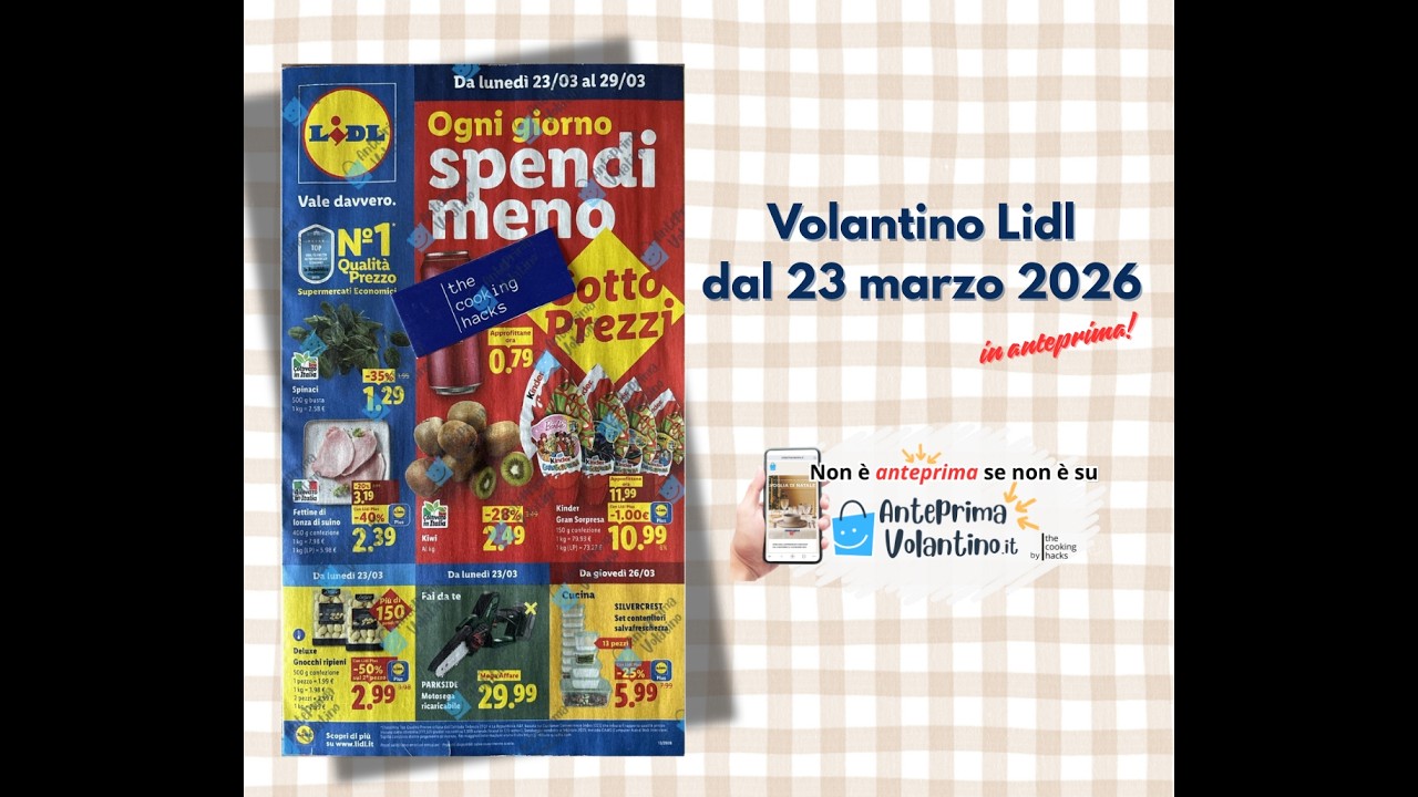 Volantino Lidl dal 23 marzo 2026, in anteprima  su #AnteprimaVolantino