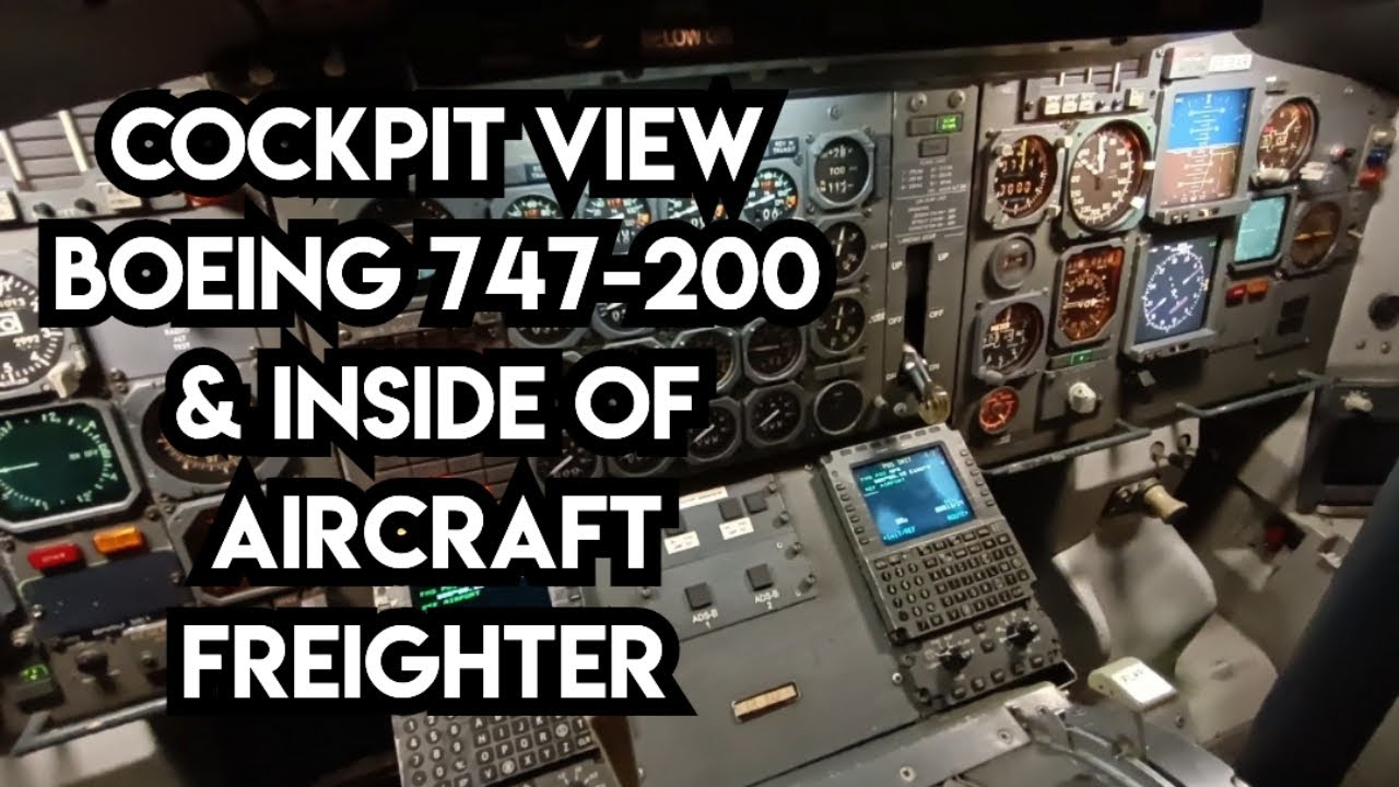 [Boeing 747-200] Cockpit View & interior of Aircraft Freighter//CARGO