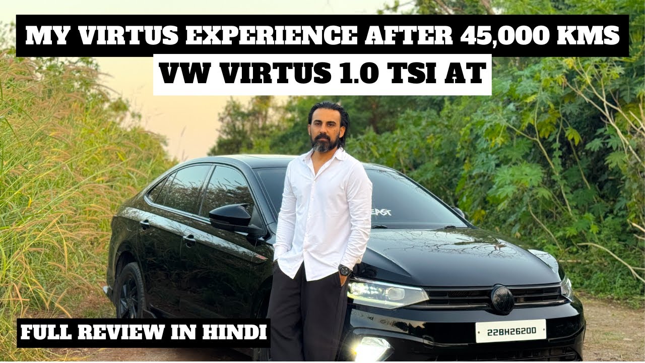 My VW Virtus Ownership Experience After 45000 kms | VW Virtus 1.0 TSI AT | Full Review in Hindi
