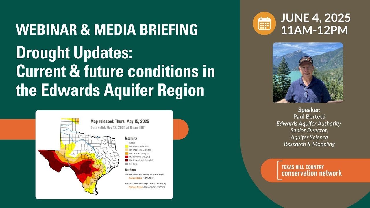 Webinar: Update on the current drought in the Edwards Aquifer region - June 2025