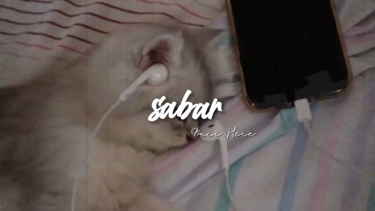 sabar - ismail izzani || speed up
