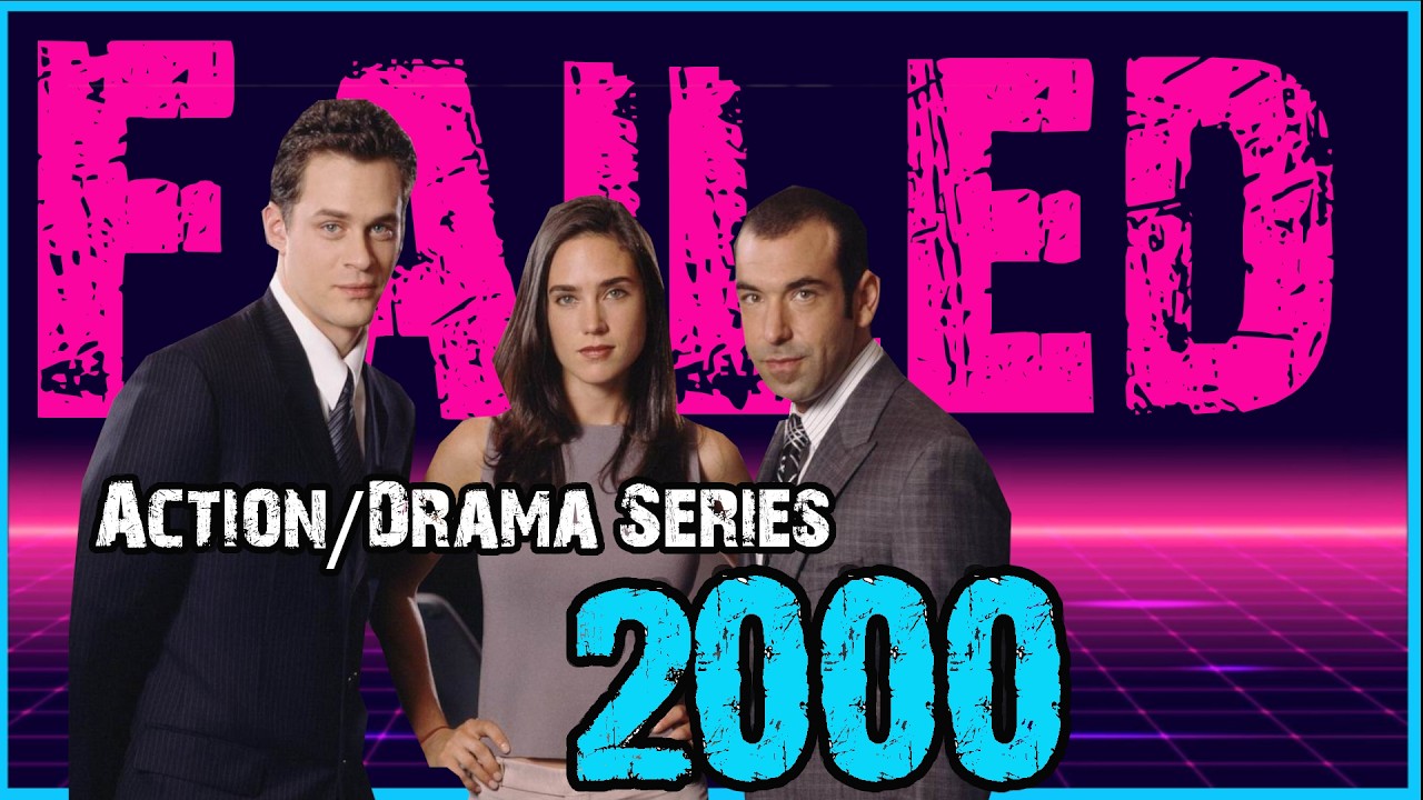 Do you remember these  Failed Drama & Action Shows From 2000?