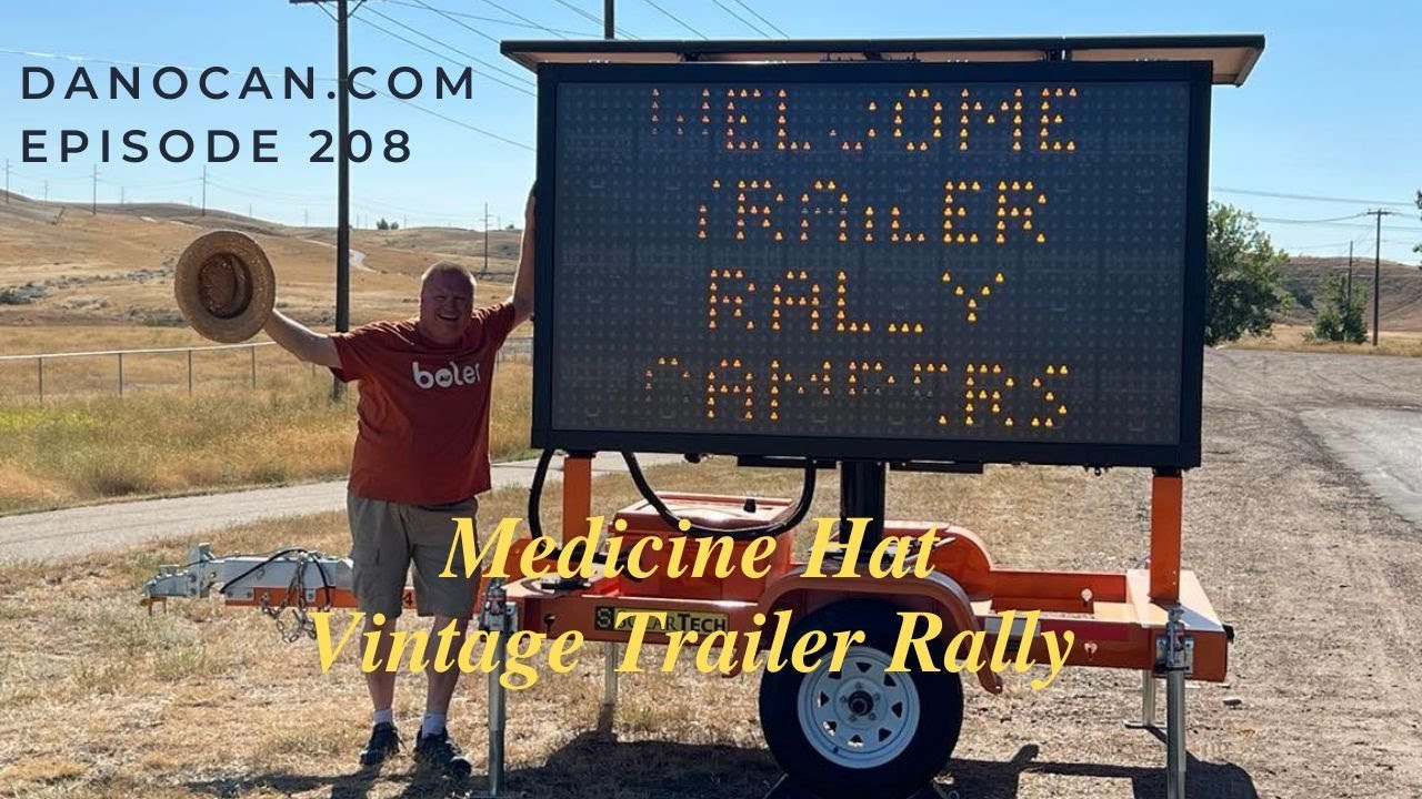 First Ever Medicine Hat Fiberglass and Vintage Trailer Rally 2022 (Episode 208)