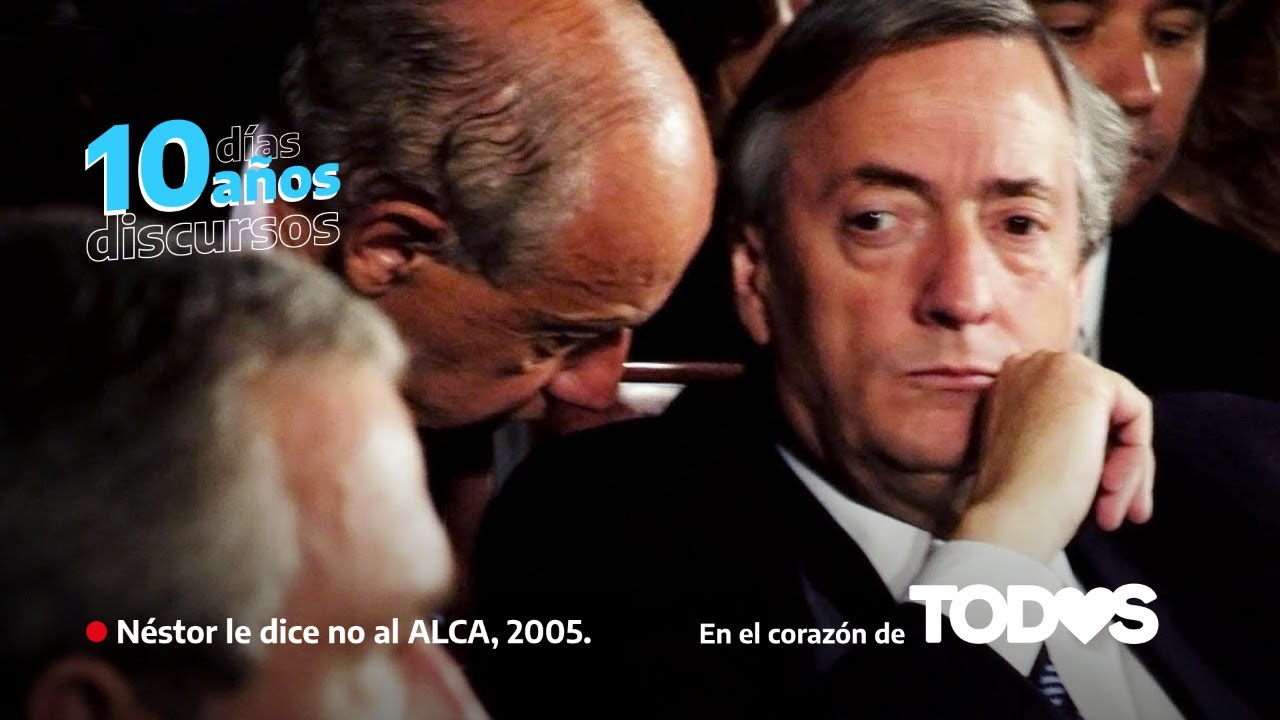 Néstor le dice no al ALCA, 2005 | #Néstor10Años