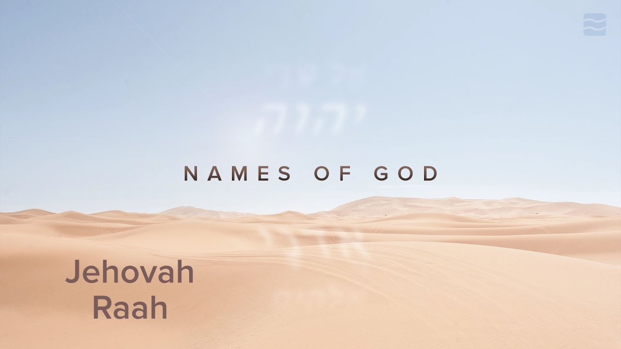 Jehovah Raah - The Lord Is My Shepherd \\ Names of God