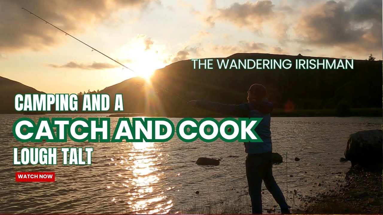 Catch and Cook Lough Talt | A Break From The Woods