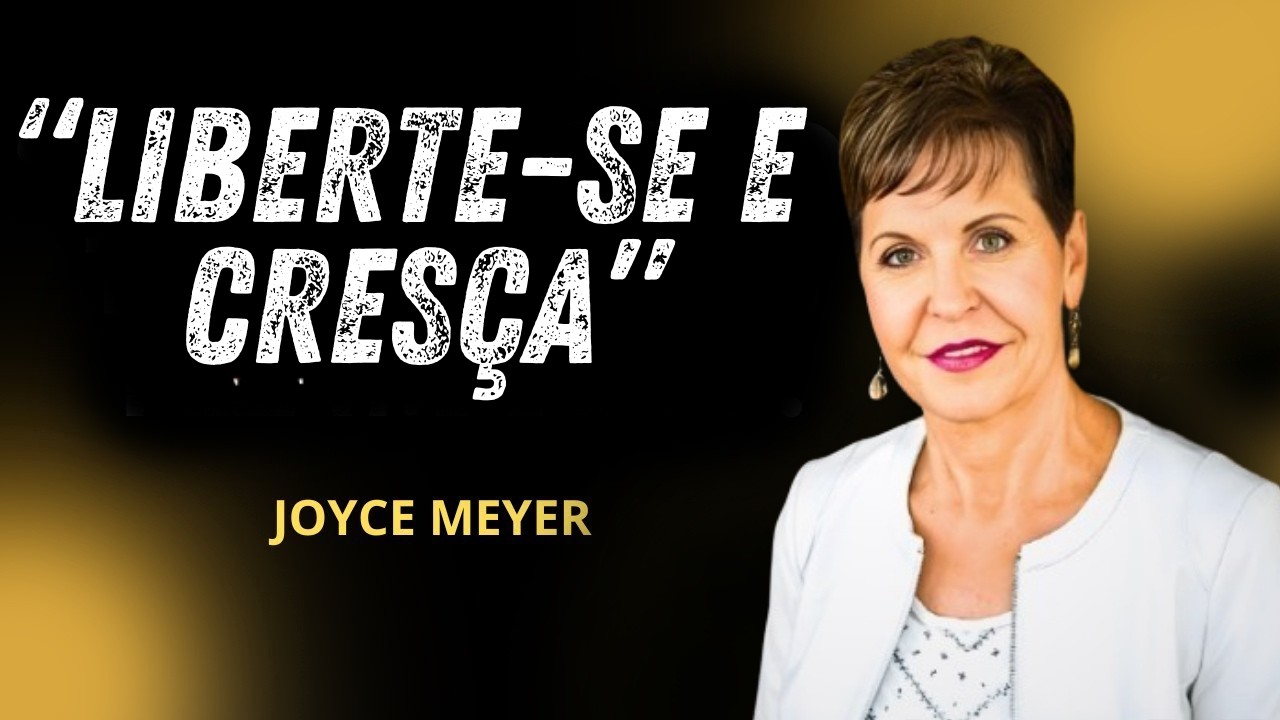 LIBERDADE É O PRIMEIRO PASSO PARA O CRESCIMENTO! JOYCE MAYER #joycemeyer