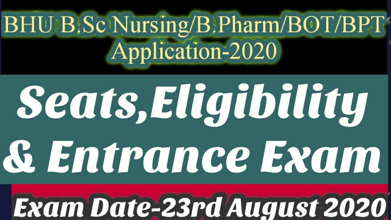 BHU B.Sc Nursing/B.pharm(Ay)/BOT/BPT!!Application-2020!!Register now